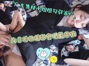 广东售楼小姐姐勾引客户，接下来为了冲业绩秒变淫荡母狗